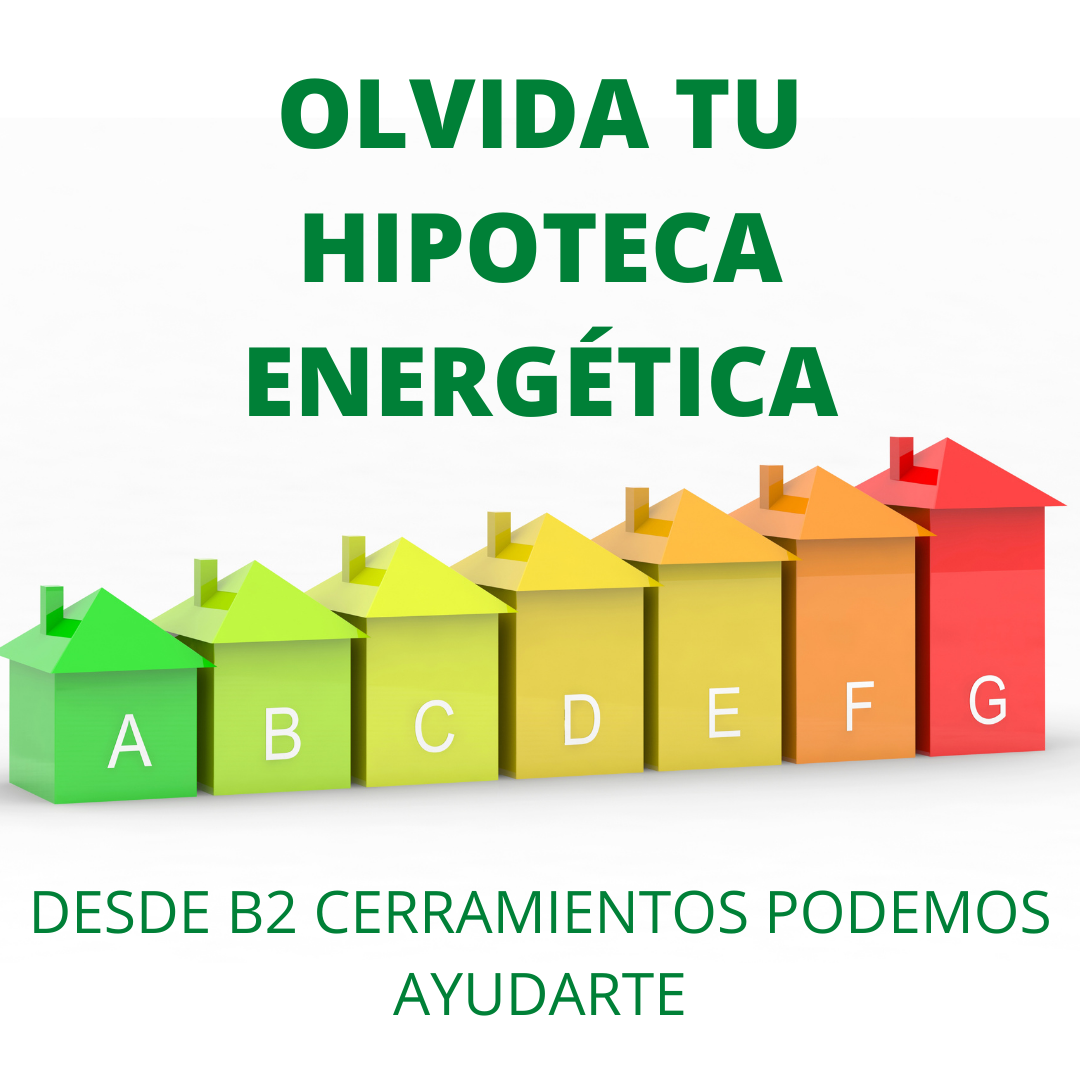 B2 Cerramientos OLVIDA-TU-HIPOTECA-ENERGÉTICA  